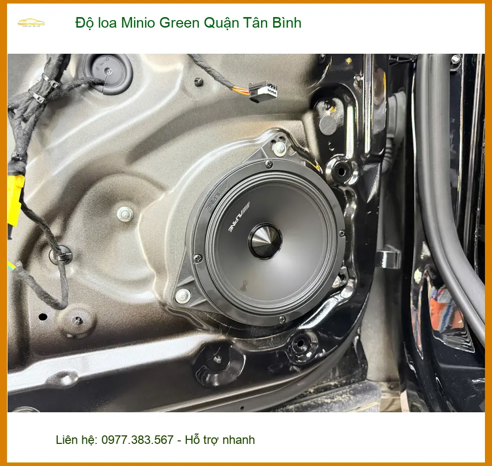 Trung Tâm Độ Loa Ô Tô loa Minio Green Tân Bình - Giá Tốt TPHCM