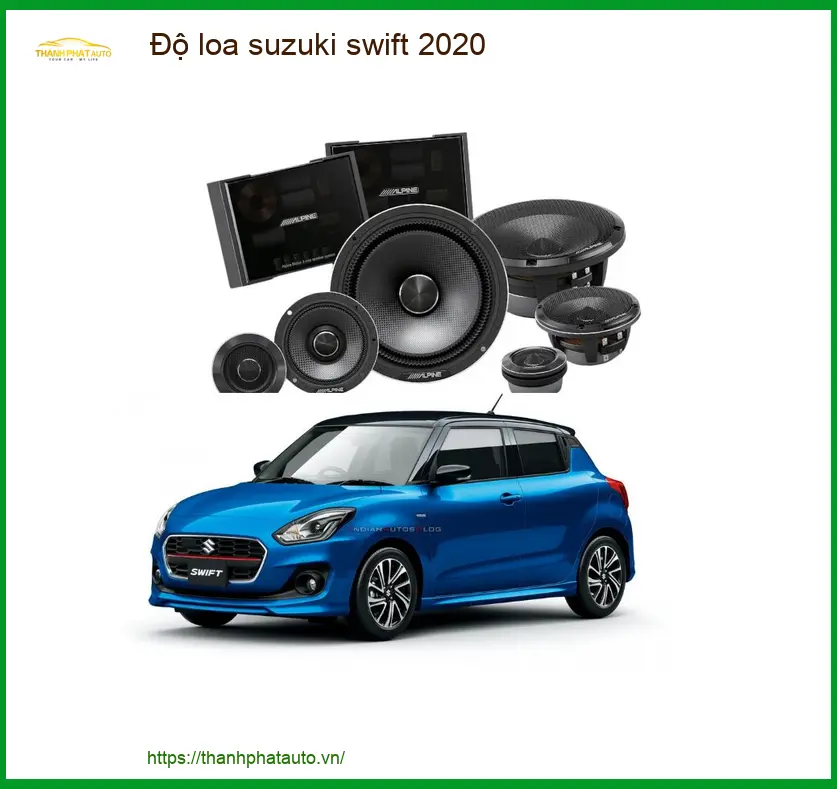 Độ Loa Ô Tô Suzuki Swift 2020 - Địa Chỉ Lắp Đặt Chính Hãng Uy Tín TPHCM