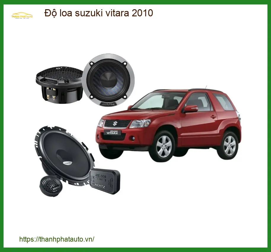 Nâng Cấp Âm Thanh Loa Suzuki Vitara 2010 - Địa Chỉ Lắp Đặt Chính Hãng TPHCM