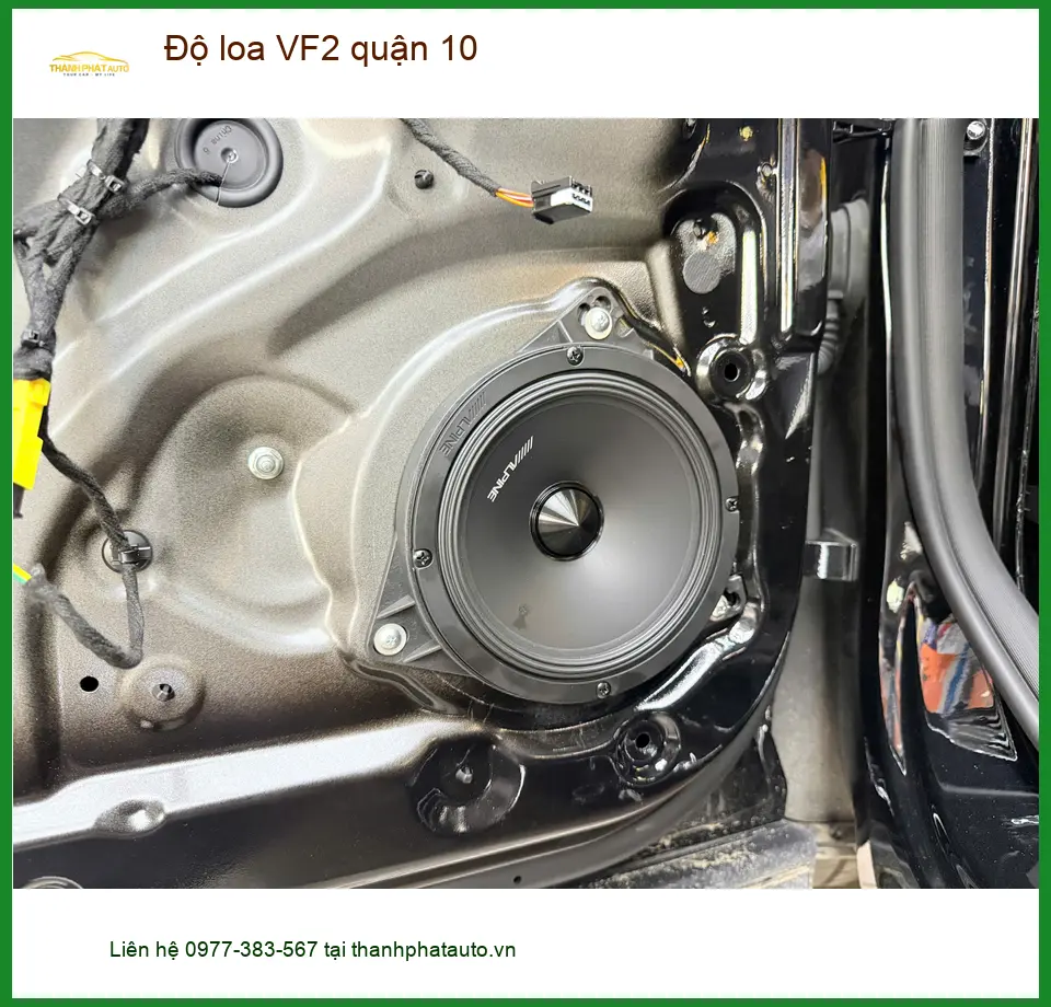 Địa Chỉ Độ Loa Ô Tô loa VF2 Tại Quận 10 - Lắp Đặt Giá Tốt