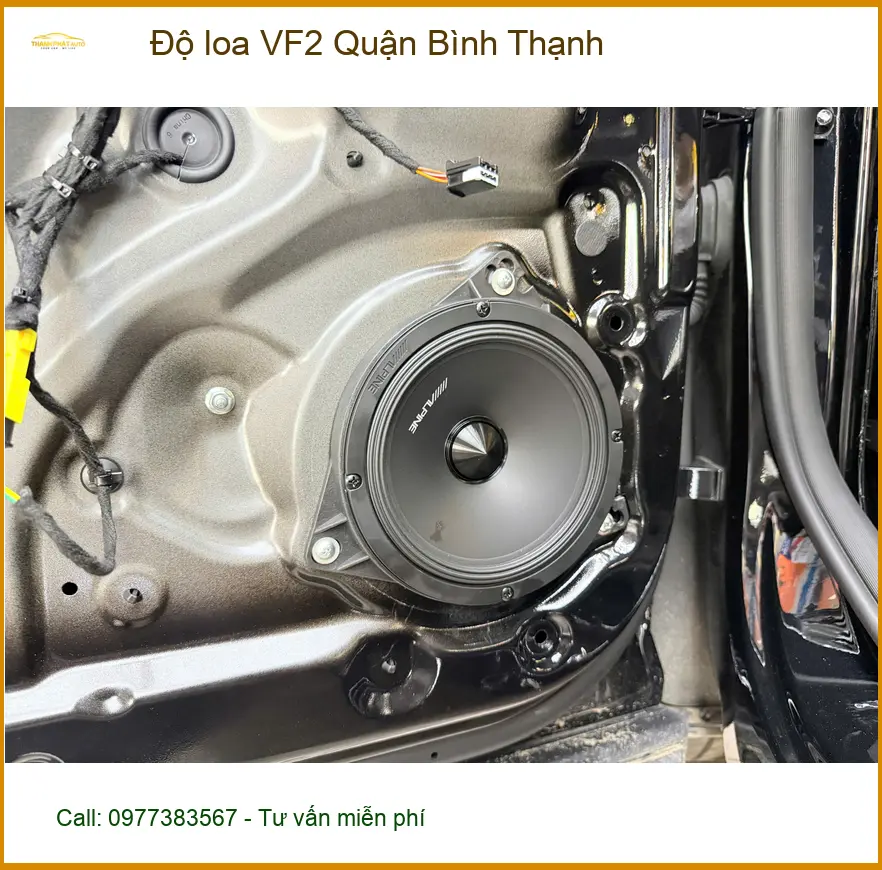 Địa Chỉ Nâng Cấp Độ Loa Ô Tô loa VF2 Quận Bình Thạnh - Lắp Đặt Uy Tín TPHCM