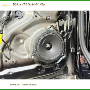 Trung Tâm Độ Loa Ô Tô loa VF2 Quận Gò Vấp - Nâng Cấp Chính Hãng
