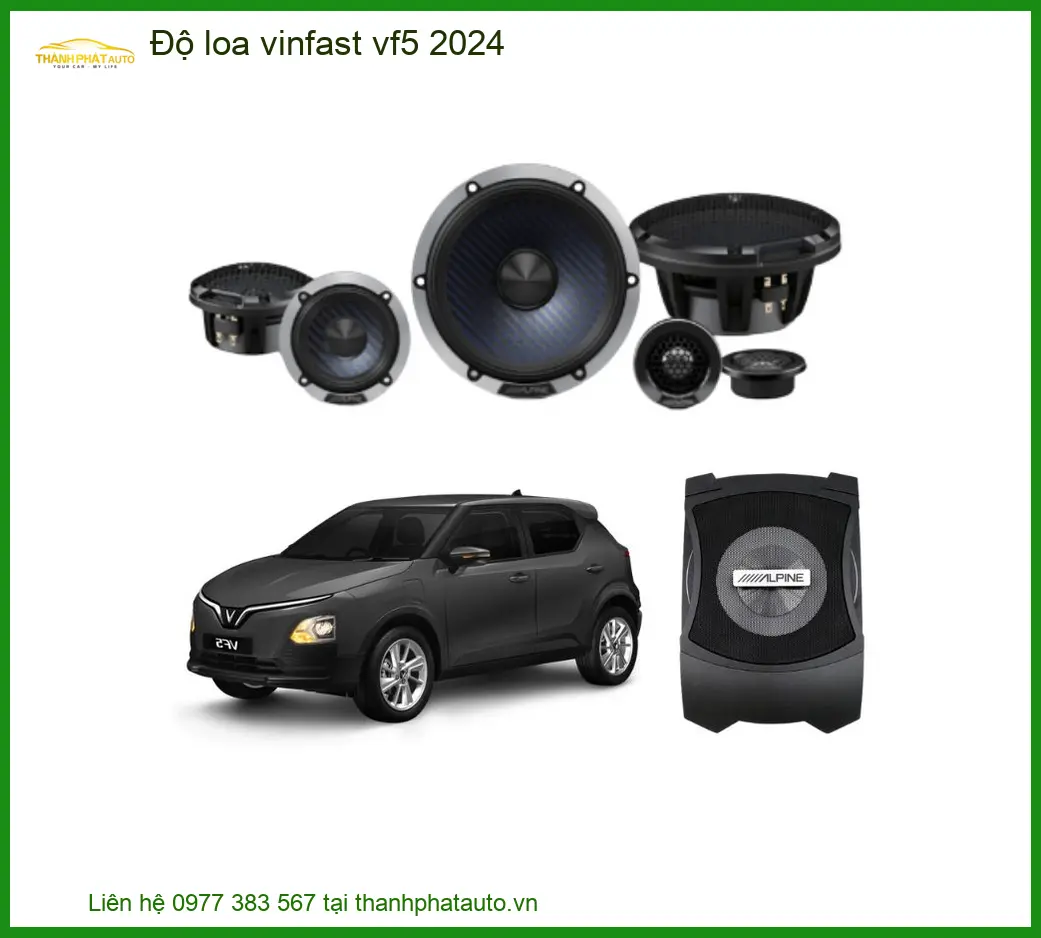 Độ Loa Vinfast VF5 2024 - Địa Chỉ Nâng Cấp Loa Chính Hãng Uy Tín TPHCM