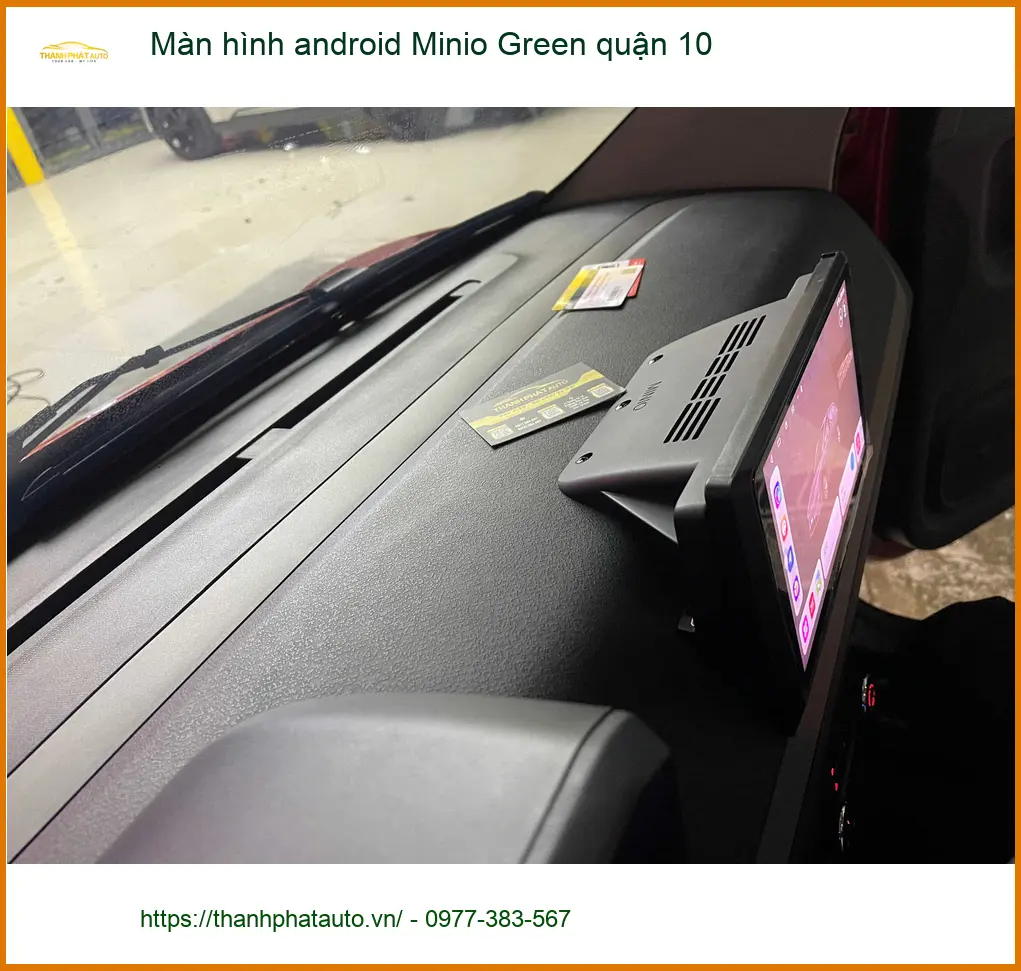 Nơi Gắn Màn Hình Android Ô Tô Minio Green quận 10 - Giá Tốt TPHCM ảnh thực tế 2