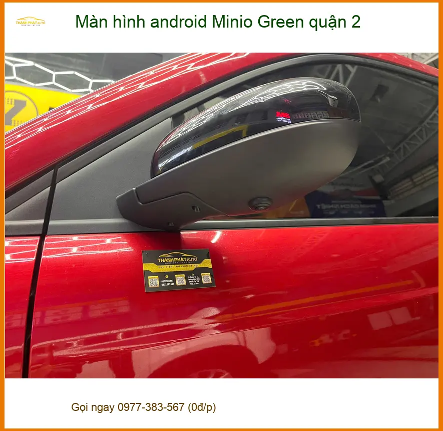 Nơi Lắp Màn Hình Android Ô Tô hình android Minio Green quận 2 - Giá Tốt TPHCM ảnh thực tế 2