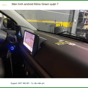 Trung Tâm Lắp Màn Hình Android Ô Tô Minio Green Tại Quận 7 - Lắp Đặt Uy Tín TPHCM