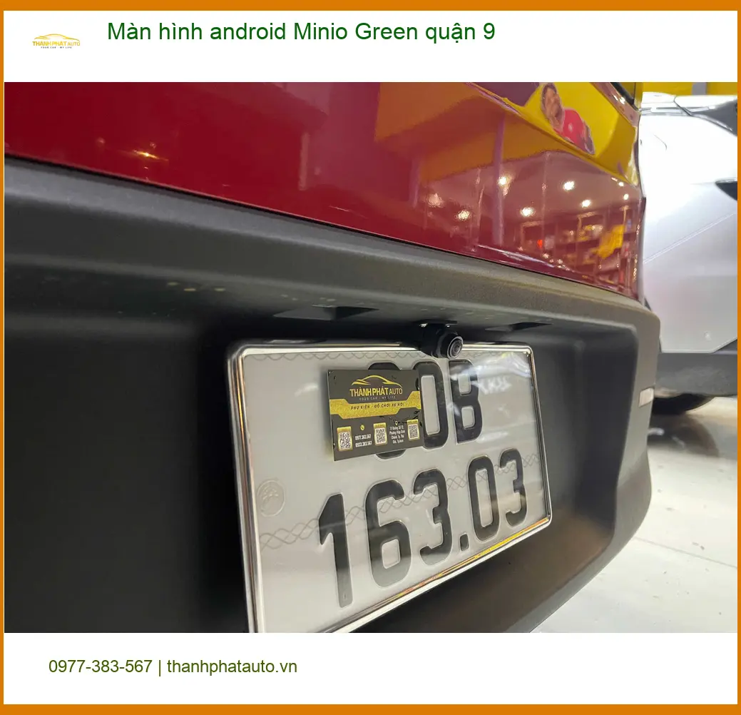 Địa Chỉ Lắp Màn Hình Android Ô Tô Minio Green quận 9 - Lắp Đặt Giá Tốt ảnh thực tế 2