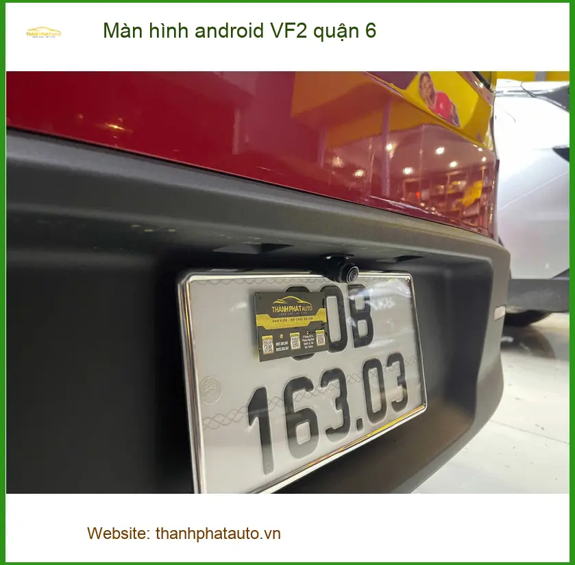 Trung Tâm Lắp Màn Hình Android Ô Tô hình android VF2 quận 6 - Nâng Cấp Chính Hãng ảnh thực tế 3