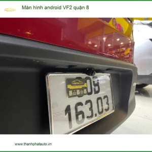 Nơi Lắp Màn Hình Android Ô Tô hình android VF2 quận 8 - Giá Tốt TPHCM