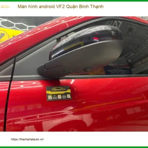 Nơi Lắp Màn Hình Android Ô Tô hình android VF2 Quận Bình Thạnh - Giá Tốt TPHCM