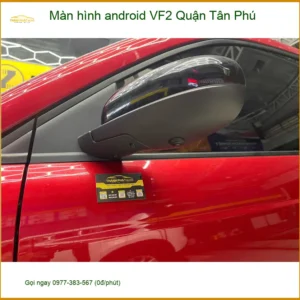 Nơi Lắp Màn Hình Android Ô Tô hình android VF2 Quận Tân Phú - Giá Tốt TPHCM
