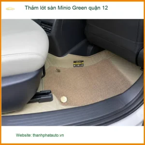 Địa Chỉ Lắp Đặt Thảm Lót Sàn Ô Tô lót sàn Minio Green quận 12 - Giá Tốt TPHCM