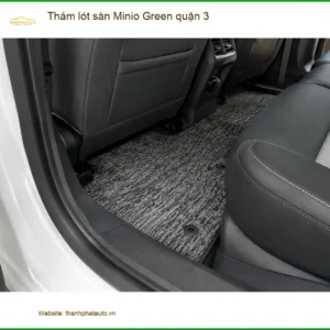 Nơi May Thảm Lót Sàn Ô Tô lót sàn Minio Green quận 3 - Giá Tốt TPHCM