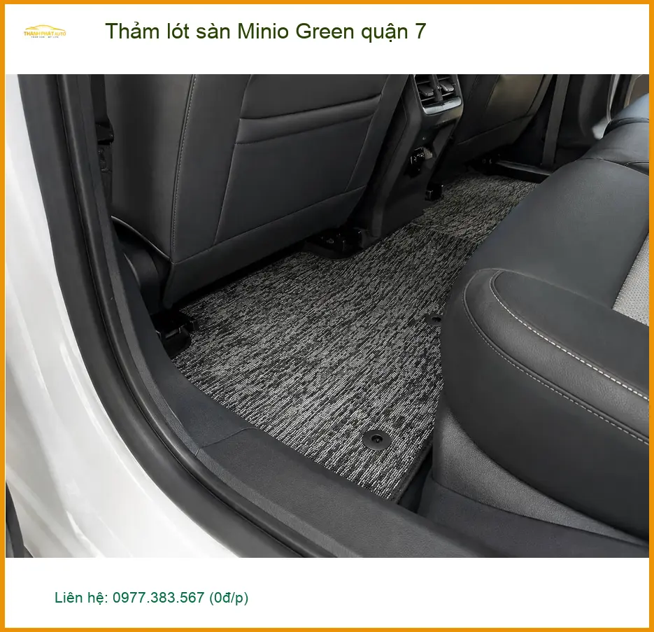 Địa Chỉ Lắp Thảm Lót Sàn Ô Tô lót sàn Minio Green quận 7 - Giá Tốt TPHCM