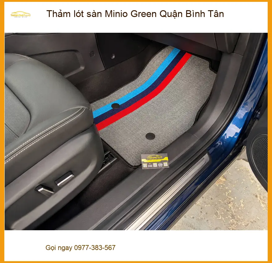 Nơi May Thảm Lót Sàn Ô Tô Minio Green Tại Quận Bình Tân - Lắp Đặt Giá Tốt