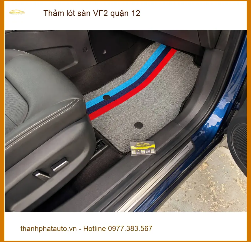 Địa Chỉ Lắp Thảm Lót Sàn Ô Tô lót sàn VF2 quận 12 - Giá Tốt TPHCM