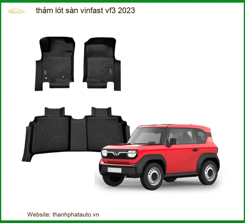 Thảm Lót Sàn Ô Tô Vinfast VF3 2023 Cao Cấp - Địa Chỉ Lắp Đặt Uy Tín TPHCM