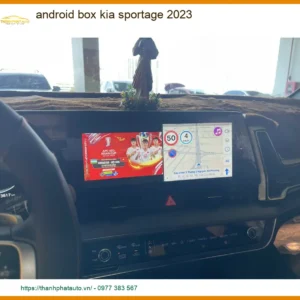 Android Box Kia Sportage 2023 - Địa Chỉ Lắp Đặt Chính Hãng Uy Tín TPHCM