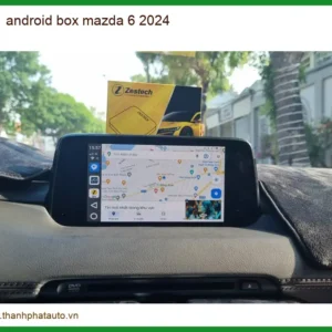 Thiết Bị Android Box Cho Xe Mazda 6 Đời 2024 - Trung Tâm Gắn Chính Hãng TPHCM