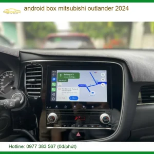 Android Box Mitsubishi Outlander 2024 - Địa Chỉ Lắp Đặt Uy Tín TPHCM