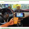 Android Box Nissan Almera 2024 - Địa Chỉ Lắp Đặt Android Box Uy Tín TPHCM