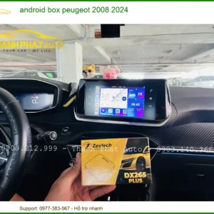 Android Box Zestech Peugeot 2008 2024 - Trung Tâm Thi Công Cao Cấp TPHCM