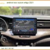 Android Box Suzuki Ertiga 2021 - Trung Tâm Gắn Chính Hãng Giá Tốt TPHCM