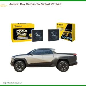 Android Box Xe Bán Tải Vinfast VF Wild - Địa Chỉ Lắp Đặt Chính Hãng TPHCM