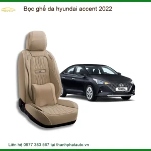 Bọc Ghế Da Hyundai Accent 2022 - Trung Tâm Lắp Đặt Chính Hãng Giá Tốt TPHCM