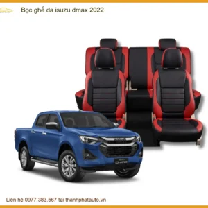 Bọc Ghế Da Isuzu D-Max 2022 - Địa Chỉ Gắn Chính Hãng Giá Tốt TPHCM