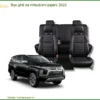 Bọc Ghế Da Mitsubishi Pajero 2022 - Trung Tâm Lắp Đặt Uy Tín TPHCM