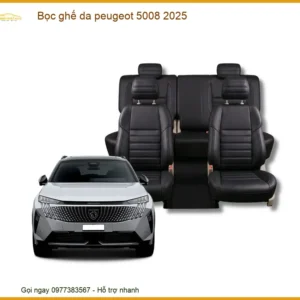Bọc Ghế Da Peugeot 5008 2025 - Trung Tâm Lắp Đặt Chính Hãng Uy Tín TPHCM