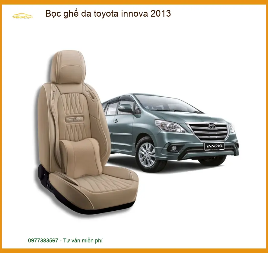 Bọc ghế da Toyota Innova 2013 - Trung Tâm Lắp Đặt Uy Tín Tại TPHCM