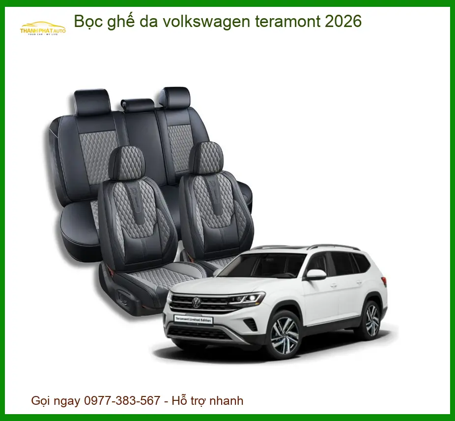 Bọc Ghế Da Volkswagen Teramont 2026 - Trung Tâm Gắn Uy Tín TPHCM