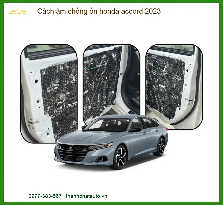 Cách âm chống ồn Honda Accord 2023 - Trung Tâm Thi Công Uy Tín TPHCM