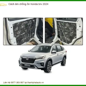 Cách Âm Chống Ồn Honda BRV 2024 - Địa Chỉ Lắp Đặt Uy Tín TPHCM