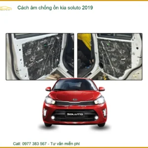 Cách âm chống ồn Kia Soluto 2019 - Trung Tâm Lắp Đặt Uy Tín TPHCM