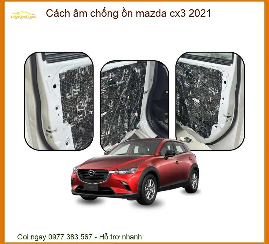 Cách âm chống ồn Mazda CX-3 2021 - Trung Tâm Lắp Đặt Uy Tín TPHCM