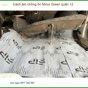 Dịch Vụ Thi Công Cách Âm Chống Ồn Ô Tô Minio Green Quận 12 - Giá Tốt TPHCM