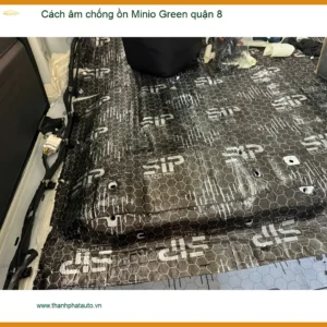Trung Tâm Lắp Cách Âm Chống Ồn Ô Tô Minio Green Quận 8 - Giá Tốt TPHCM