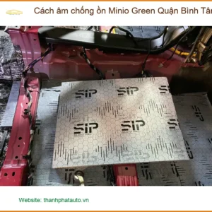 Nơi Dán Cách Âm Chống Ồn Ô Tô Minio Green Quận Bình Tân - Giá Tốt TPHCM - Ảnh 2