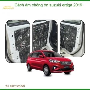Cách Âm Chống Ồn Suzuki Ertiga 2019 - Trung Tâm Lắp Đặt Chính Hãng TPHCM