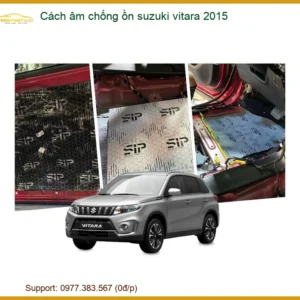 Cách Âm Chống Ồn Suzuki Vitara 2015 - Địa Chỉ Lắp Đặt Uy Tín TPHCM