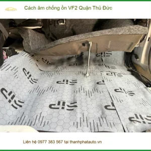 Nơi Cách Âm Chống Ồn Ô Tô âm chống ồn VF2 Quận Thủ Đức - Giá Tốt TPHCM
