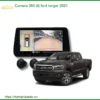 Camera 360 độ Ford Ranger 2024 - Địa Chỉ Lắp Đặt Uy Tín TPHCM
