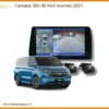 Camera 360 độ Ford Tourneo 2021 - Địa Chỉ Lắp Đặt Uy Tín TPHCM