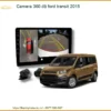 Camera 360 độ Ford Transit 2015 - Địa Chỉ Lắp Đặt Uy Tín TPHCM