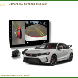 Camera 360 độ Honda Civic 2021 - Trung Tâm Lắp Đặt Chính Hãng, Giá Tốt TPHCM