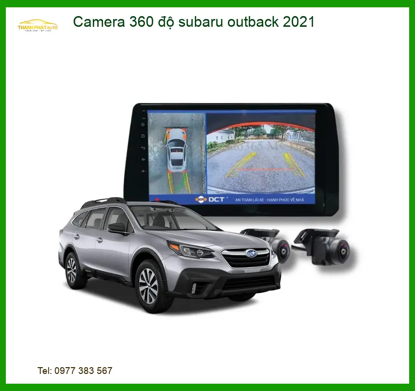 Camera 360 độ Subaru Outback 2021 - Trung Tâm Lắp Đặt Camera 360 Uy Tín TPHCM