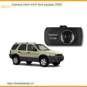 Camera hành trình Ford Escape 2004 - Trung Tâm Lắp Đặt Uy Tín TPHCM